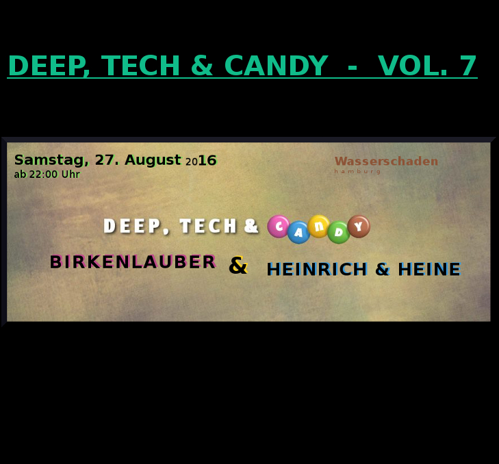 Deep, Tech & Candy 7